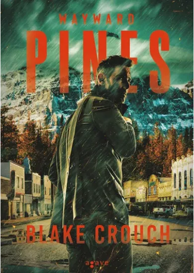 Wayward Pines - Wayward Pines 1. (új kiadás)