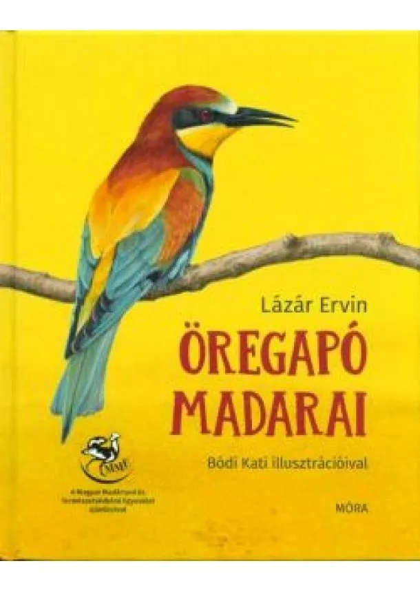 Lázár Ervin - Öregapó madarai