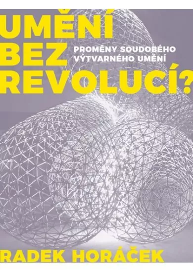 Umění bez revolucí?