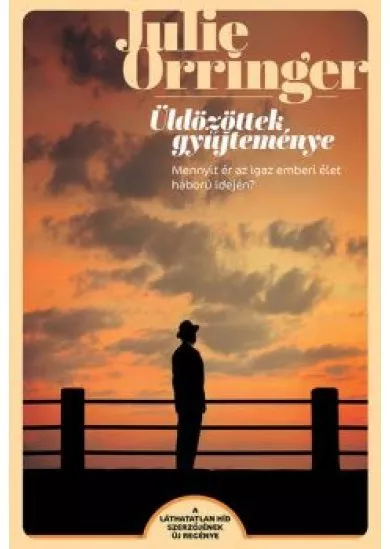 Üldözöttek gyűjteménye - Mennyit ér az igaz emberi élet háború idején?