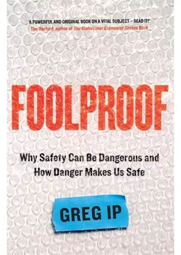Greg Ip - Foolproof