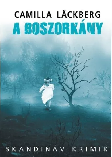 A boszorkány - Skandináv krimik (új kiadás)