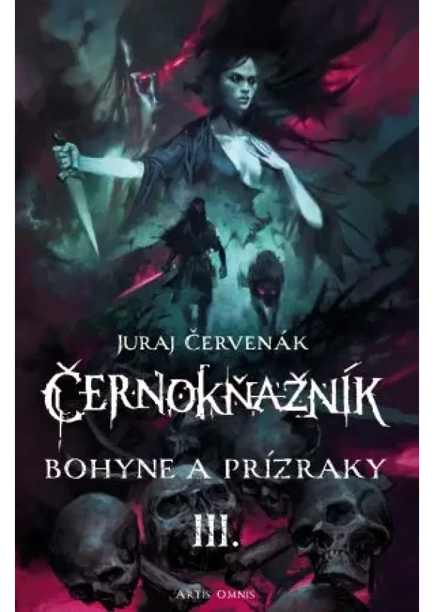 Juraj Červenák - Bohyne a prízraky - Černokňažník III
