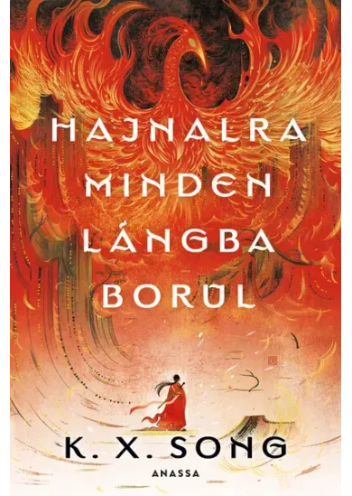 Hajnalra minden lángba borul (éldekorált)