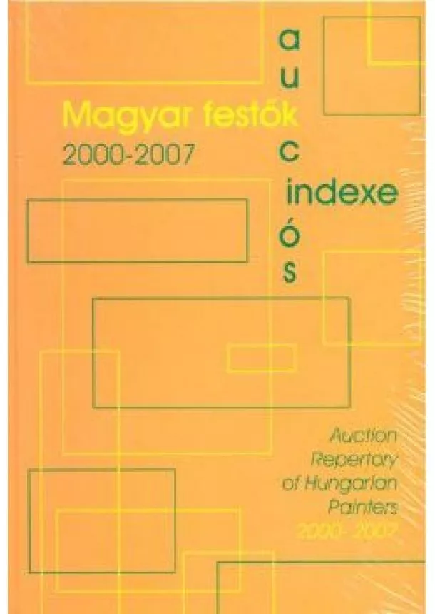 Ifj. Forray Lóránd - MAGYAR FESTŐK AUKCIÓS INDEXE 2000-2007