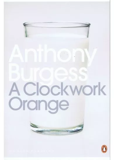 A Clockwork Orange