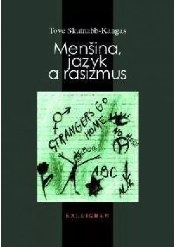 Tove Skutnab-Kangas - Menšina, jazyk a rasizmus