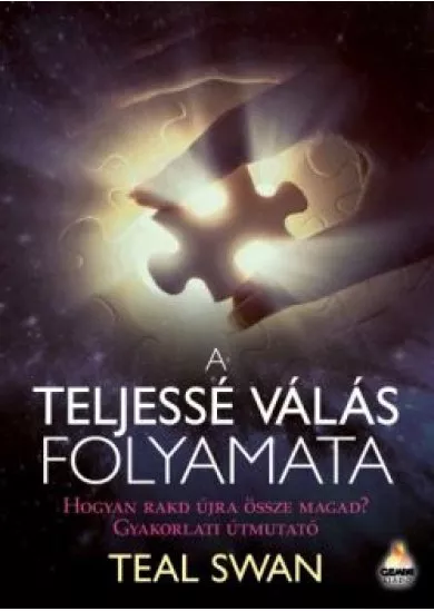 A TELJESSÉ VÁLÁS FOLYAMATA