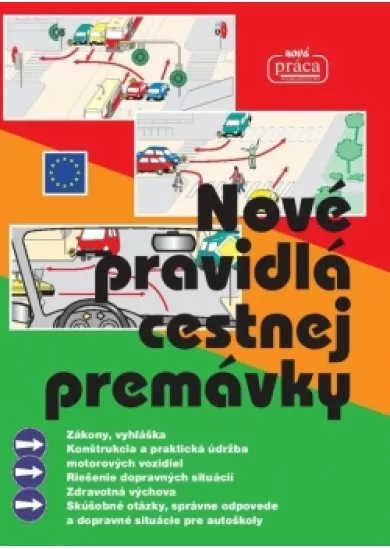 Nové pravidlá cestnej premávky 2017