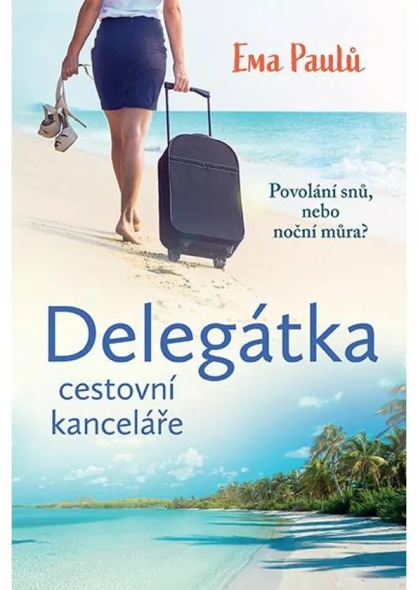 Ema Paulů - Delegátka cestovní kanceláře