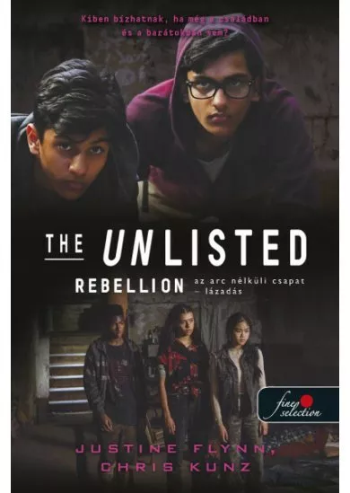 Rebellion - Lázadás - The Unlisted 2.