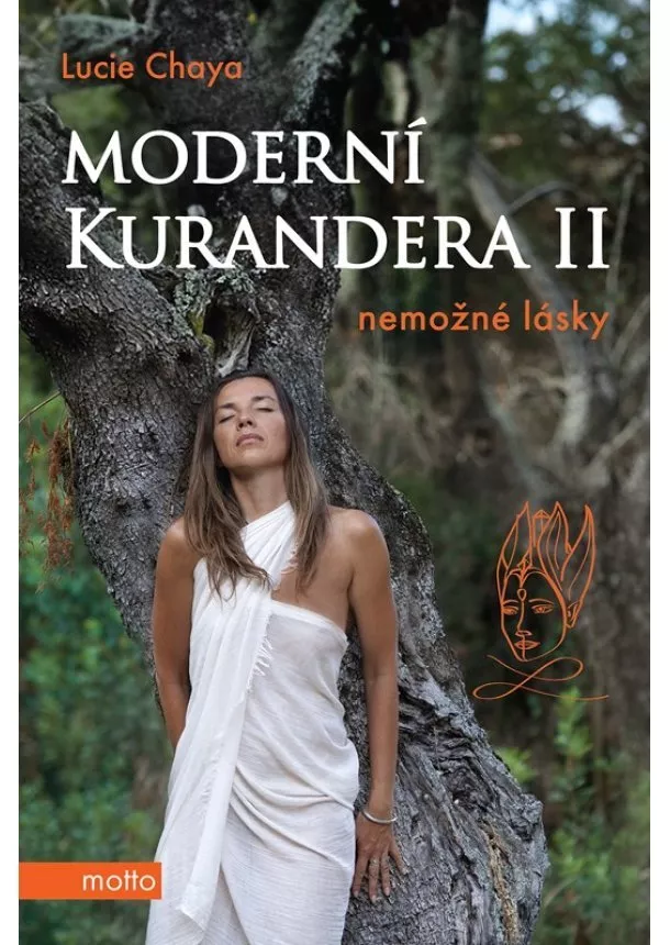 Lucie Chaya - Moderní kurandera II