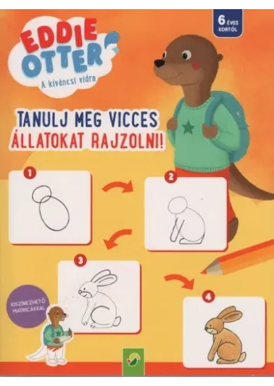 Eddie Otter: Tanulj meg vicces állatokat rajzolni