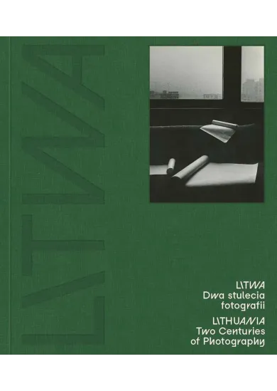 Lithuania Two Centuries of Photography