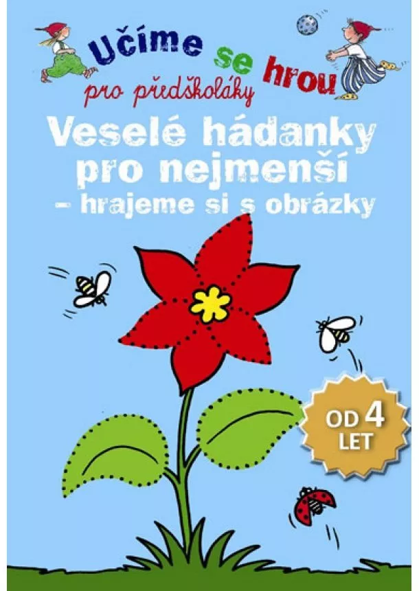 autor neuvedený - Veselé hádanky pro nejmenší - hrajeme si s obrázky