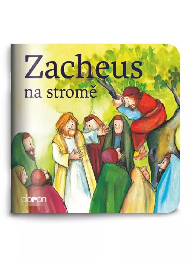 autor neuvedený - Zacheus na stromě