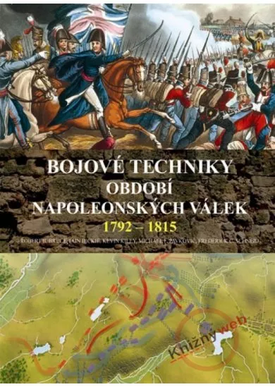 Bojové techniky - Období napoleonských válek 1792-1815