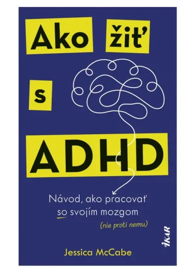Ako žiť s ADHD