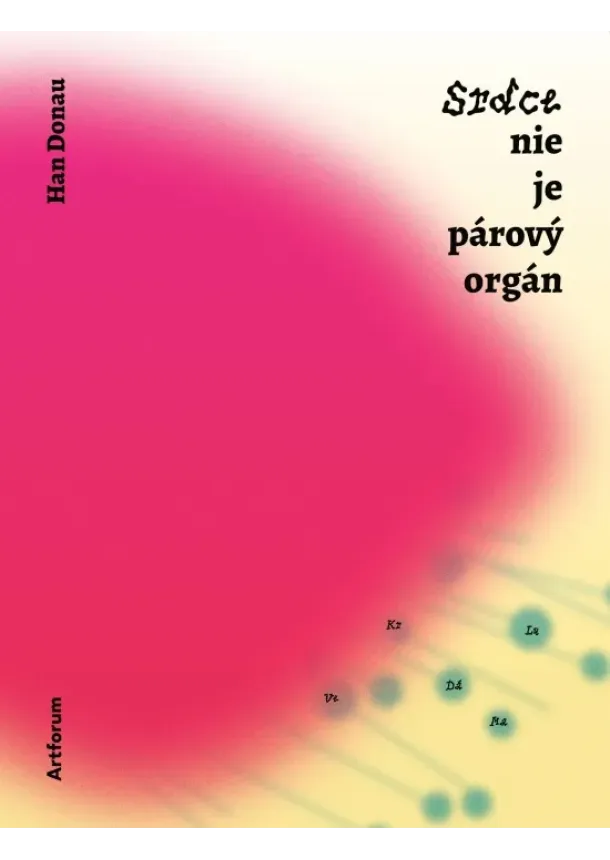 Han Donau - Srdce nie je párový orgán