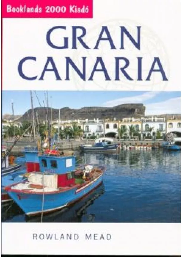 Rowland Mead - Gran Canaria