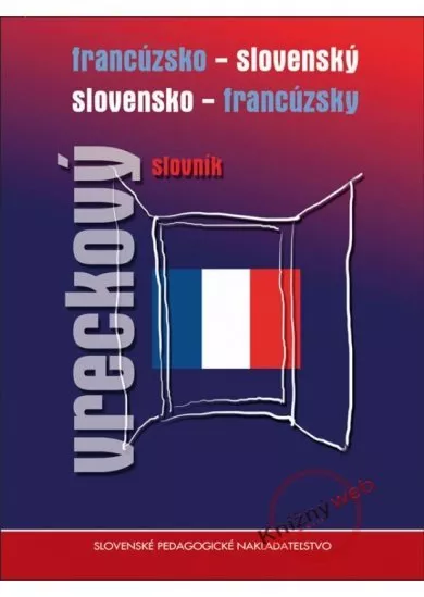 Francúzsko-slovenský slovensko-francúzsky vreckový slovník