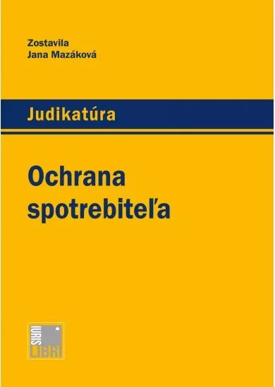 Ochrana spotrebiteľa - Judikatúra