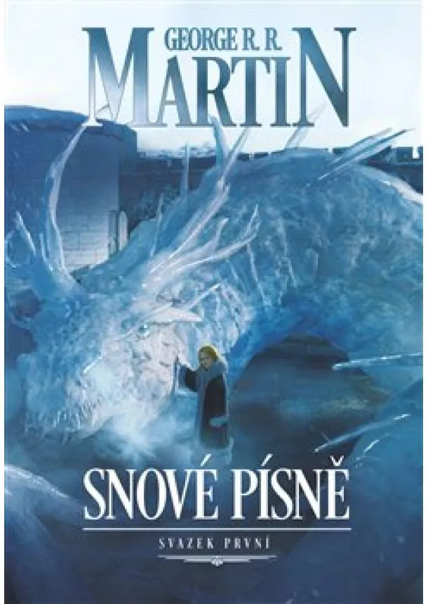 George R.R. Martin - Snové písně 1.