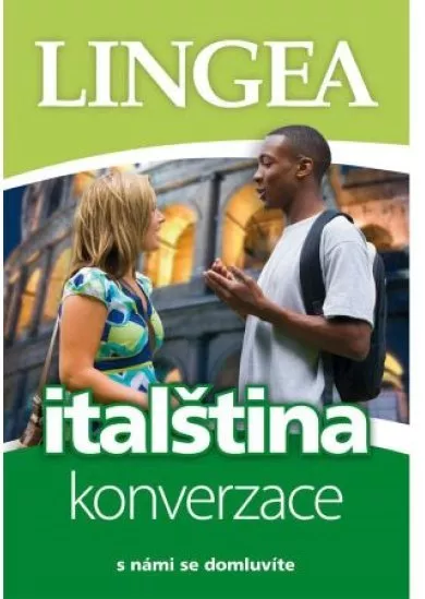 Italština - konverzace - s námi se domluvíte