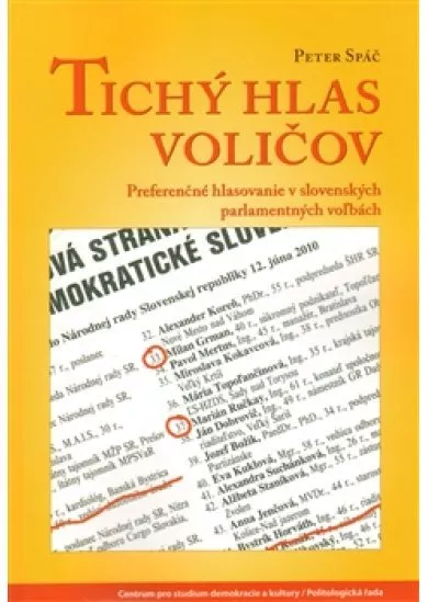 Tichý hlas voličov - Preferenčné hlasovanie v slovenských parlamentných voľbách