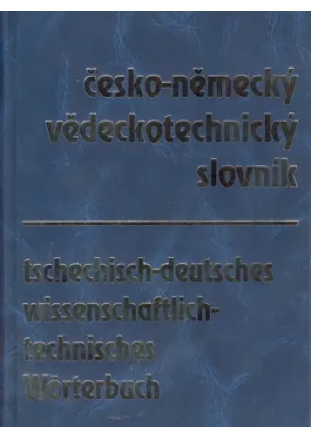 kolektiv - Česko-německý vědeckotechnický slovník