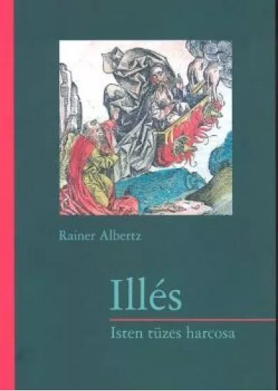 ILLÉS /ISTEN TÜZES HARCOSA