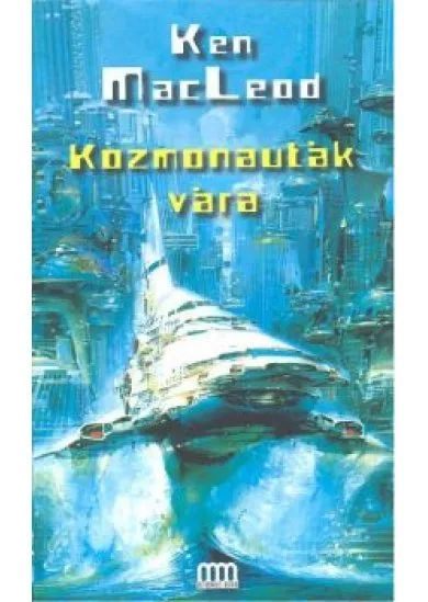 Kozmonauták vára /Galaktika