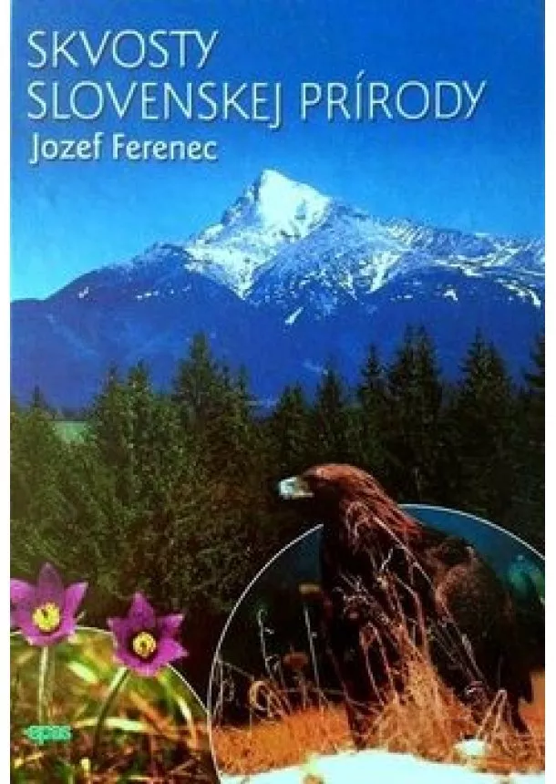 Jozef Ferenec - Skvosty Slovenskej prírody