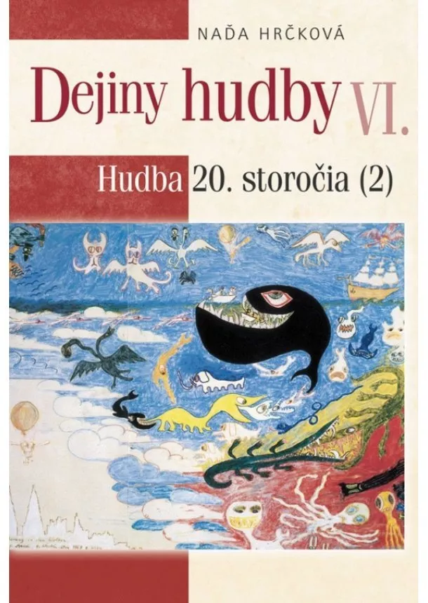 Naďa Hrčková - Dejiny hudby VI., II. diel