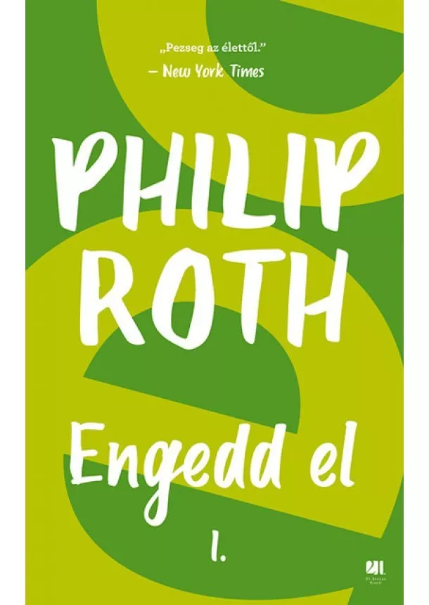 Philip Roth - Engedd el I-II.