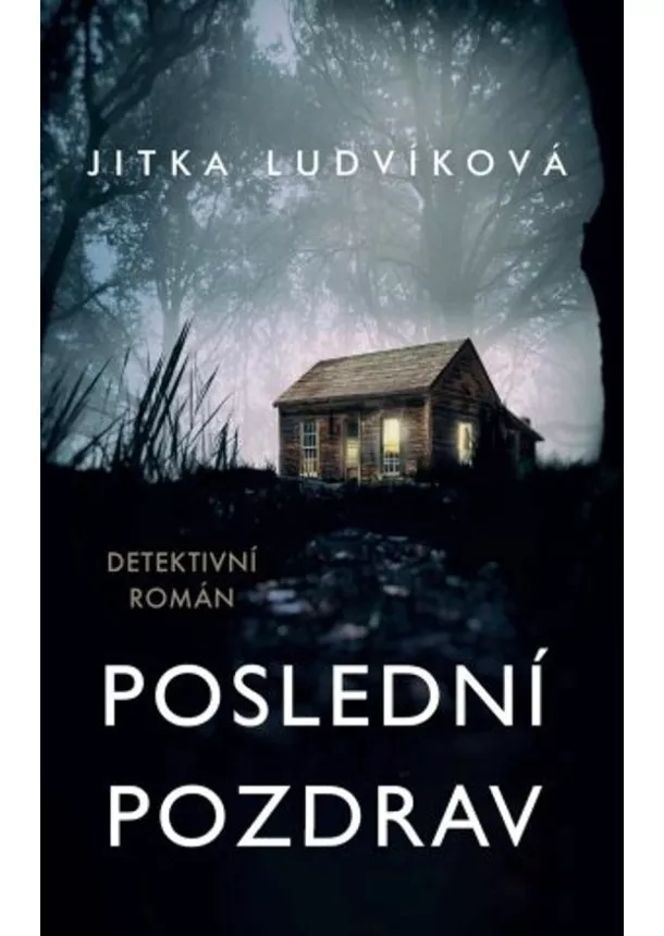 Jitka Ludvíková  - Poslední pozdrav