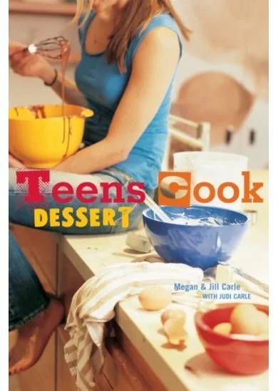 Teens Cook Dessert