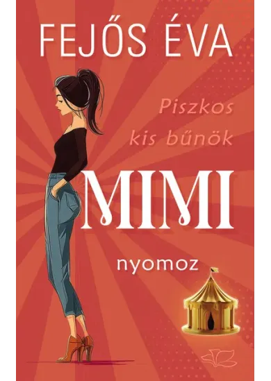 Mimi nyomoz - Piszkos kis bűnök-sorozat 1.