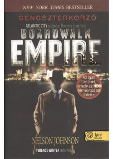 BOARDWALK EMPIRE - GENGSZTERKORZÓ /KEMÉNY