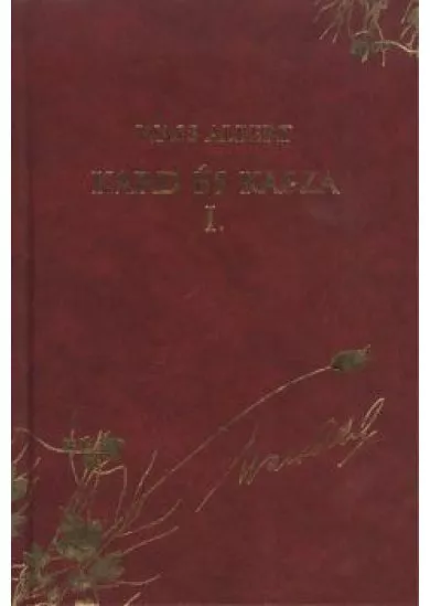 KARD ÉS KASZA I. /WASS ALBERT DÍSZSOROZAT 4.