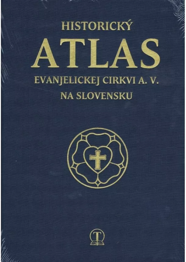 autor neuvedený - Historický atlas evanjelickej  cirkvi a.v. na Slovensku