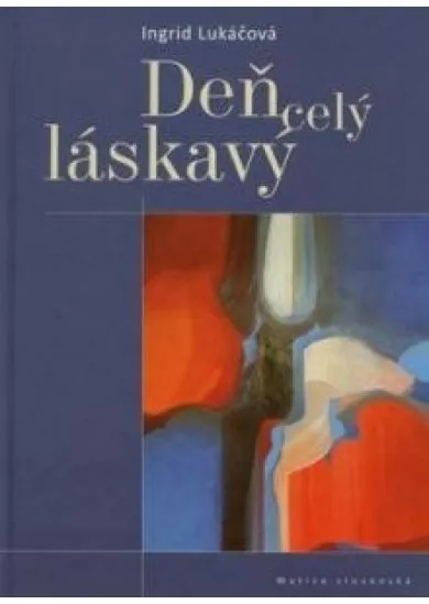 Deň celý láskavý