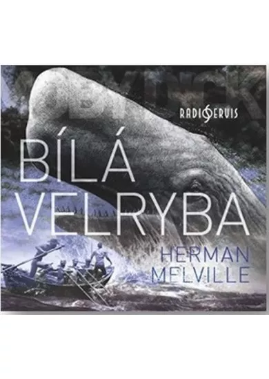 STŘEDA MIROSLAV  MELVILLE: BÍLÁ VELRYBA (MP3-CD)