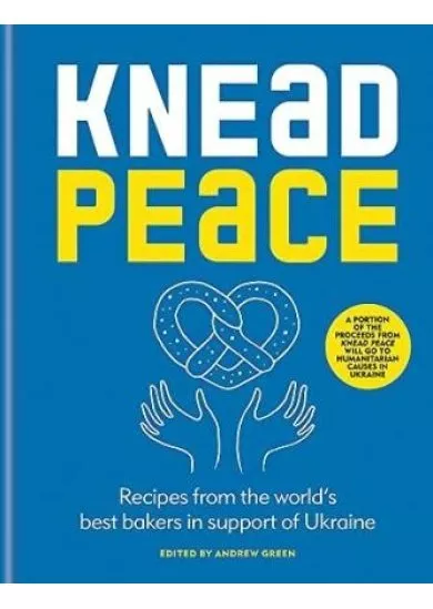 Knead Peace : Bake for Ukraine