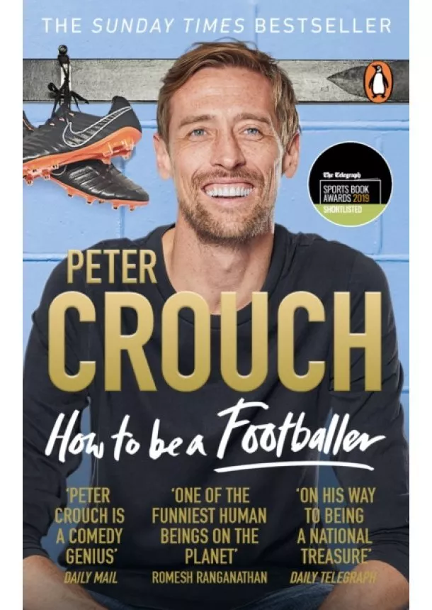 Peter Crouch - How to Be a Footballer