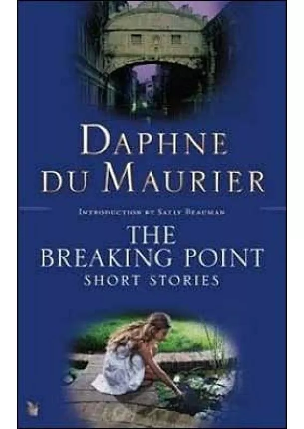 Daphne Du Maurier - Breaking Point