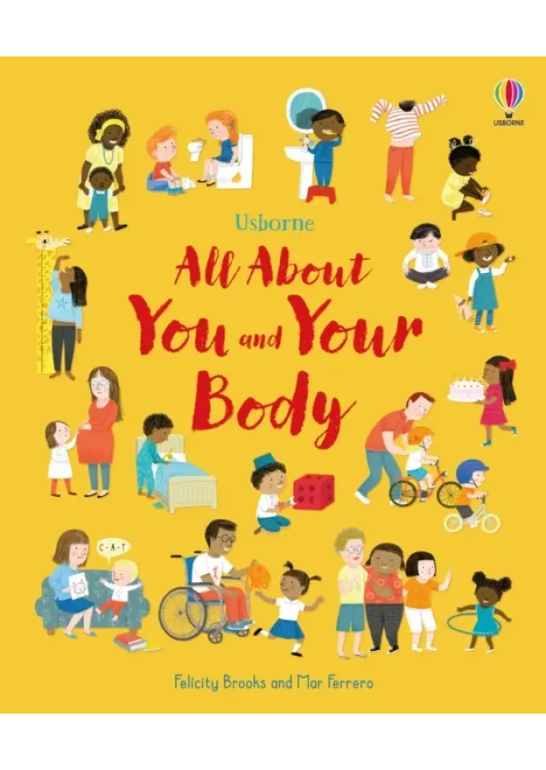 Felicity Brooks - All About You and Your Body