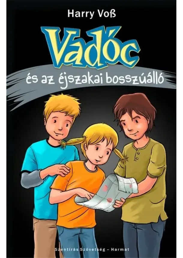 Harry Voß - Vadóc és az éjszakai bosszúálló (4. rész) - Vadóc