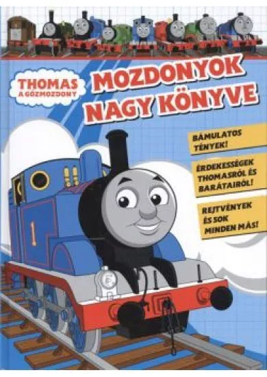 MOZDONYOK NAGY KÖNYVE /THOMAS A GŐZMOZDONY