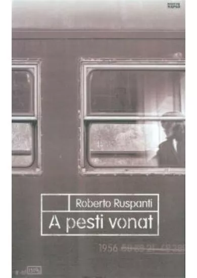 A PESTI VONAT